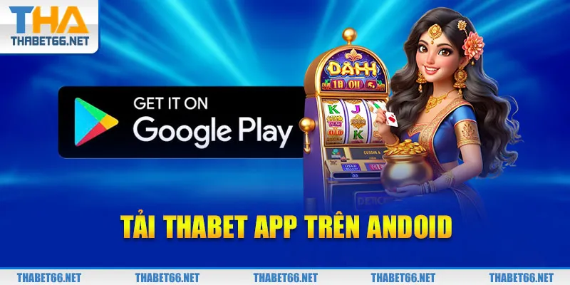 tai-thabet-app-tren-andoid